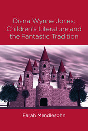 Diana Wynne Jones: The Fantastic Tradition and Children's Literature book cover