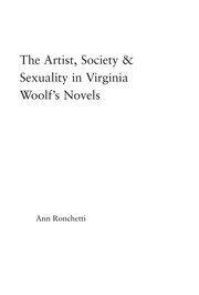 The Artist-Figure, Society, and Sexuality in Virginia Woolf's Novels book cover