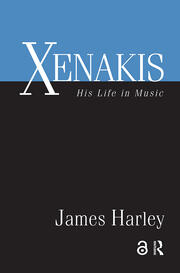 Xenakis: His Life in Music book cover