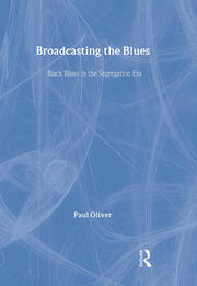 Broadcasting the Blues: Black Blues in the Segregation Era book cover