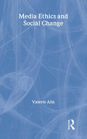 Media Ethics and Social Change book cover
