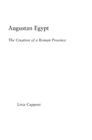 Augustan Egypt: The Creation of a Roman Province book cover
