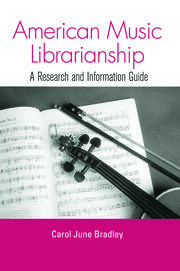 American Music Librarianship: A Research and Information Guide book cover