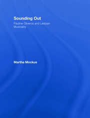 Sounding Out: Pauline Oliveros and Lesbian Musicality book cover