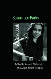 Suzan-Lori Parks: A Casebook book cover