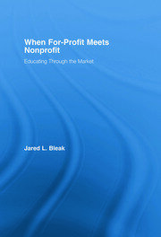 When For-Profit Meets Nonprofit: Educating Through the Market book cover