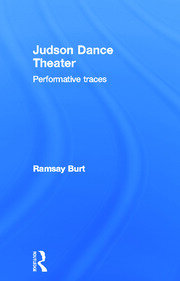Judson Dance Theater: Performative Traces book cover