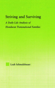 Striving and Surviving: A Daily Life Analysis of Honduran Transnational Families book cover