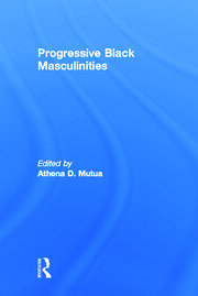 Progressive Black Masculinities? book cover