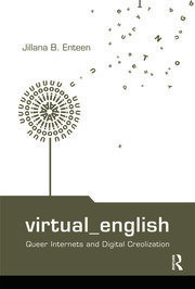 Virtual English: Queer Internets and Digital Creolization book cover