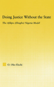 Doing Justice without the State: The Afikpo (Ehugbo) Nigeria Model book cover