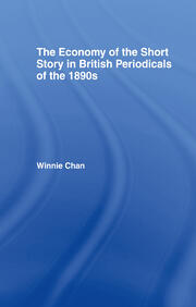 The Economy of the Short Story in British Periodicals of the 1890s book cover
