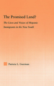 The Promised Land?: The Lives and Voices of Hispanic Immigrants in the New South book cover