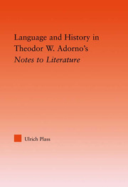 Language and History in Adorno's Notes to Literature book cover