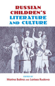 Russian Children's Literature and Culture book cover