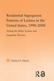 Residential Segregation Patterns of Latinos in the United States, 1990-2000 book cover