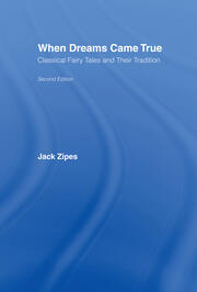 When Dreams Came True: Classical Fairy Tales and Their Tradition book cover