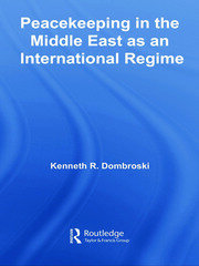 Peacekeeping in the Middle East as an International Regime book cover