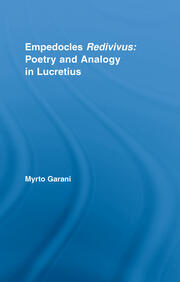 Empedocles Redivivus: Poetry and Analogy in Lucretius book cover