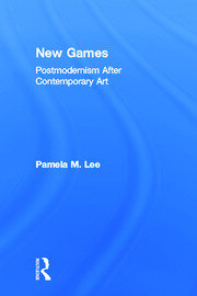 New Games: Postmodernism After Contemporary Art book cover