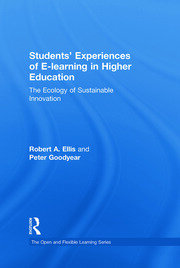 Students' Experiences of e-Learning in Higher Education: The Ecology of Sustainable Innovation book cover
