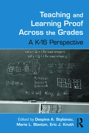 Teaching and Learning Proof Across the Grades: A K-16 Perspective book cover