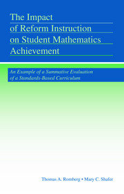 The Impact of Reform Instruction on Student Mathematics Achievement: An Example of a Summative Evaluation of a Standards-Based Curriculum book cover