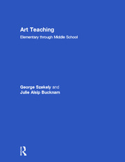 Art Teaching: Elementary through Middle School book cover