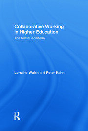 Collaborative Working in Higher Education: The Social Academy book cover