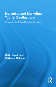 Managing and Marketing Tourist Destinations: Strategies to Gain a Competitive Edge book cover