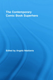 The Contemporary Comic Book Superhero book cover