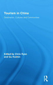 Tourism in China: Destination, Cultures and Communities book cover
