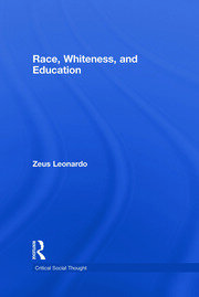Race, Whiteness, and Education book cover