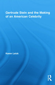 Gertrude Stein and the Making of an American Celebrity book cover