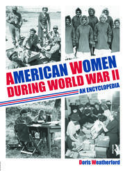 American Women during World War II: An Encyclopedia book cover