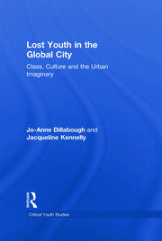 Lost Youth in the Global City: Class, Culture, and the Urban Imaginary book cover