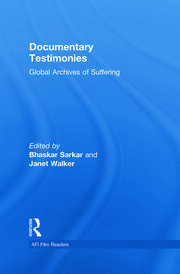 Documentary Testimonies: Global Archives of Suffering book cover