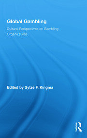 Global Gambling: Cultural Perspectives on Gambling Organizations book cover