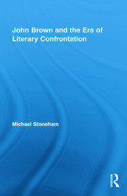 John Brown and the Era of Literary Confrontation book cover