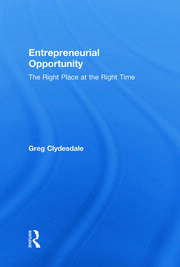 Entrepreneurial Opportunity: The Right Place at the Right Time book cover