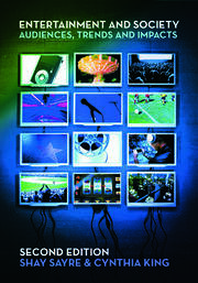 Entertainment and Society: Influences, Impacts, and Innovations book cover