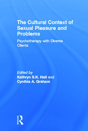 The Cultural Context of Sexual Pleasure and Problems: Psychotherapy with Diverse Clients book cover