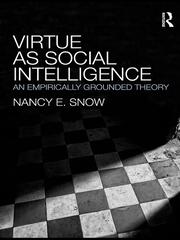 Virtue as Social Intelligence: An Empirically Grounded Theory book cover