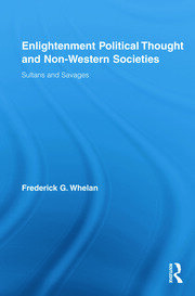 Enlightenment Political Thought and Non-Western Societies: Sultans and Savages book cover