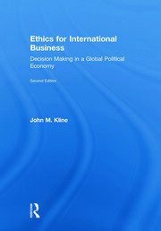 Ethics for International Business: Decision-Making in a Global Political Economy book cover