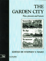The Garden City: Past, present and future book cover