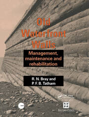 Old Waterfront Walls: Management, maintenance and rehabilitation book cover