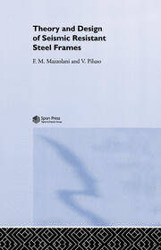 Theory and Design of Seismic Resistant Steel Frames book cover