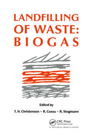 Landfilling of Waste: Biogas book cover