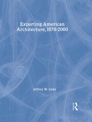 Exporting American Architecture 1870-2000 book cover